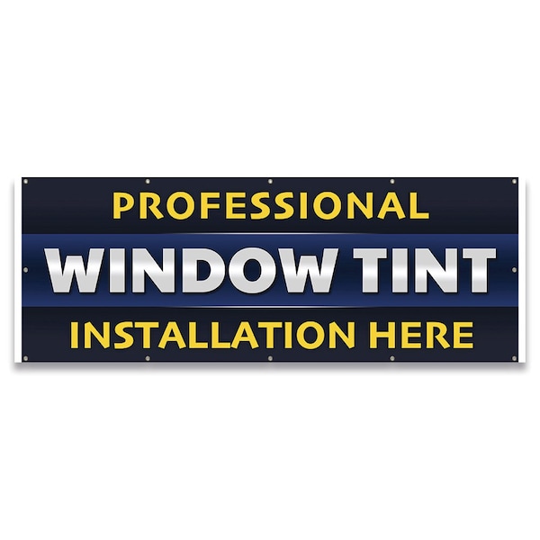 Professional Window Tint Installation Here Banner Concession Stand Food Truck Single Sided